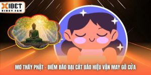 Mơ Thấy Phật | Điềm Báo Đại Cát Báo Hiệu Vận May Gõ Cửa