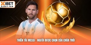 Thiên Tài Messi - Người Được Chọn Của Chúa Trời