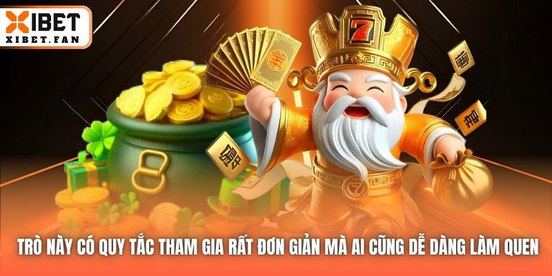 Trò này có quy tắc tham gia rất đơn giản mà ai cũng dễ dàng làm quen