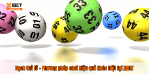 Bạch thủ lô – Phương pháp chơi hiệu quả khác biệt tại XIBET