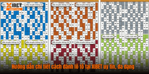 Hướng dẫn chi tiết cách đánh lô tô tại XIBET uy tín, đa dạng