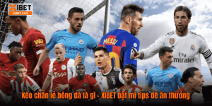 Kèo chẵn lẻ bóng đá là gì - XIBET bật mí tips dễ ăn thưởng