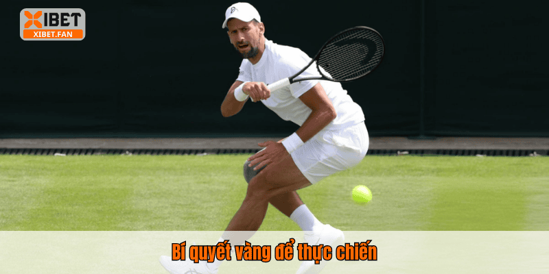 Bí quyết vàng để thực chiến