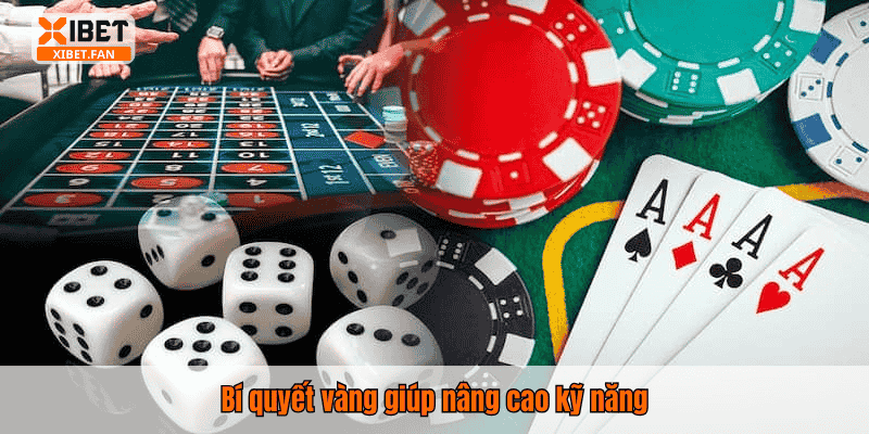 Bí quyết vàng giúp nâng cao kỹ năng