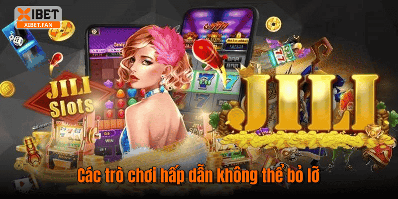Các trò chơi hấp dẫn không thể bỏ lỡ