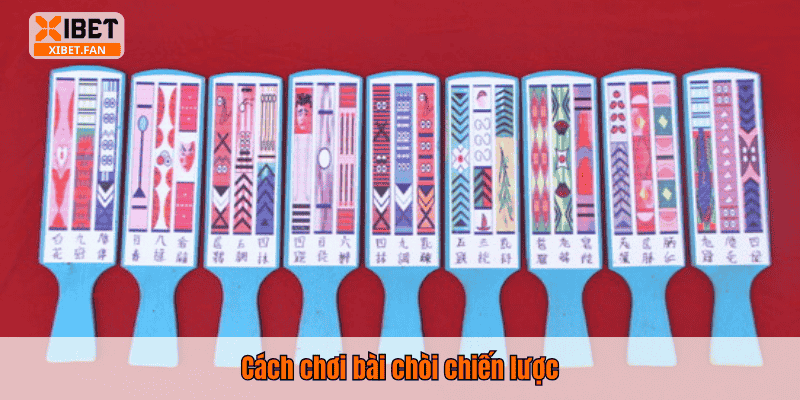 Cách chơi bài chòi chiến lược