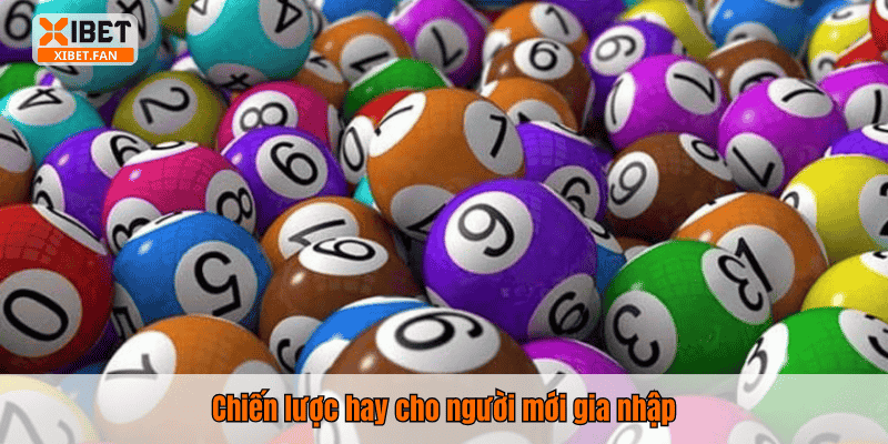 Chiến lược hay cho người mới gia nhập