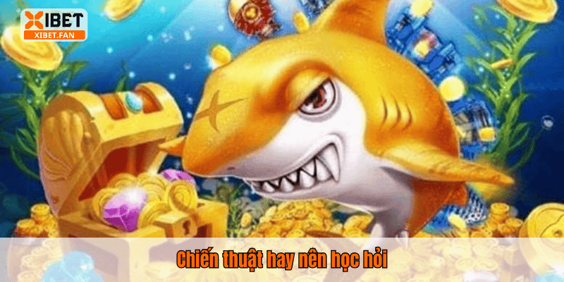 Chiến thuật hay nên học hỏi