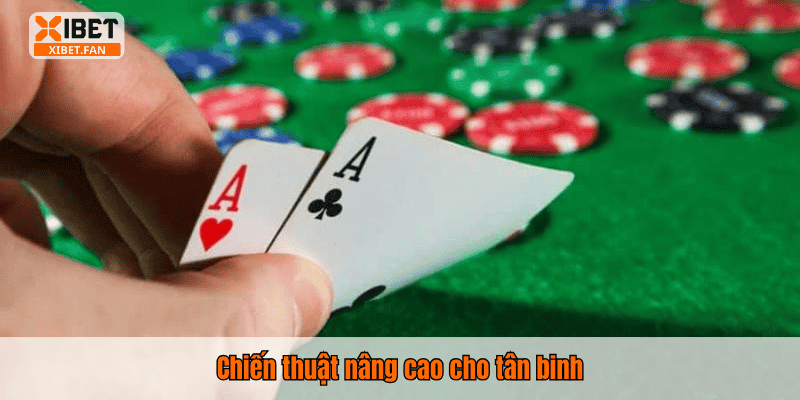 Chiến thuật nâng cao cho tân binh