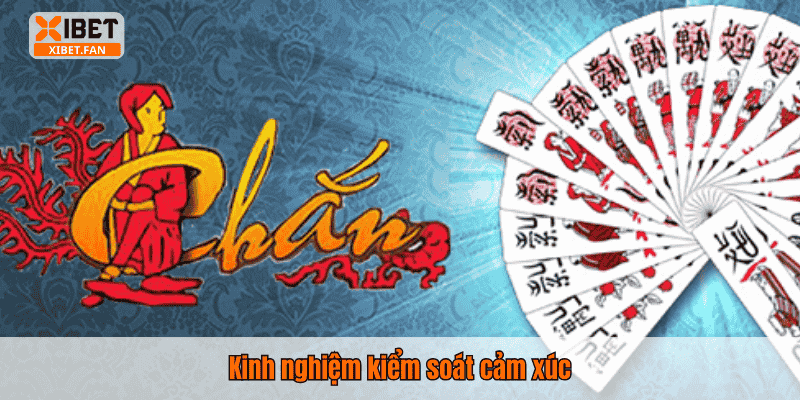 Kinh nghiệm kiểm soát cảm xúc