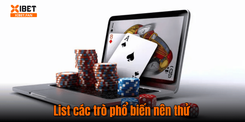 List các trò phổ biến nên thử
