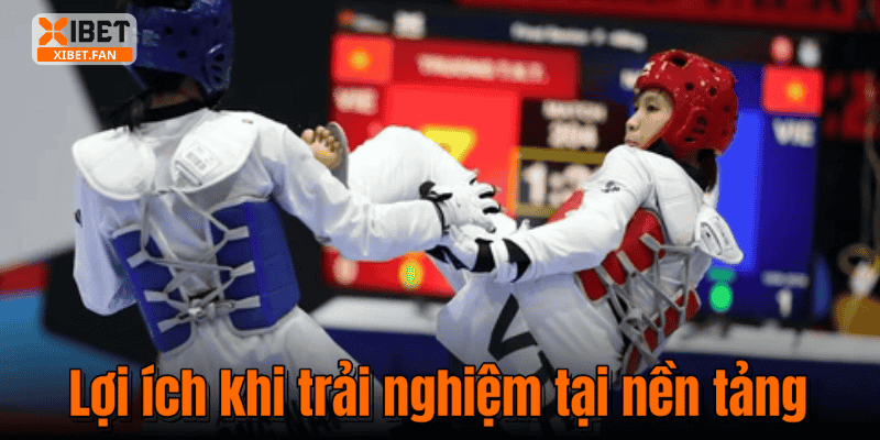Lợi ích khi trải nghiệm tại nền tảng