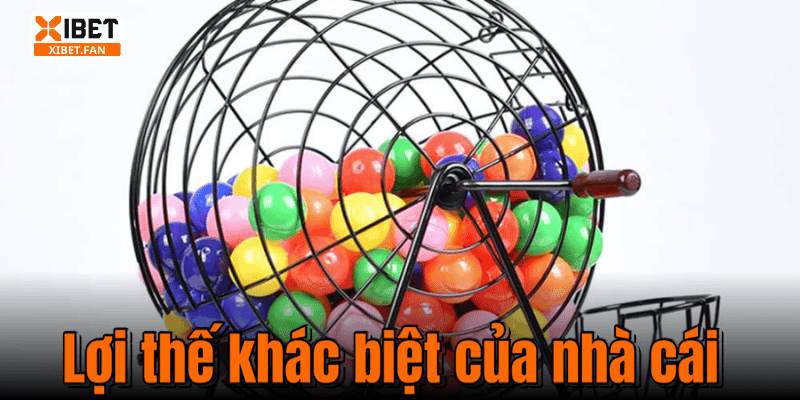 Lợi thế khác biệt của nhà cái