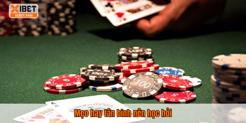 Mẹo hay tân binh nên học hỏi