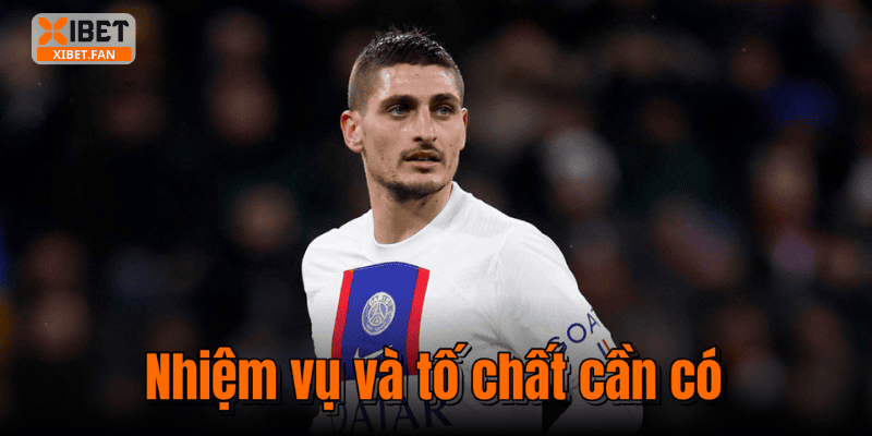 Nhiệm vụ và tố chất cần có