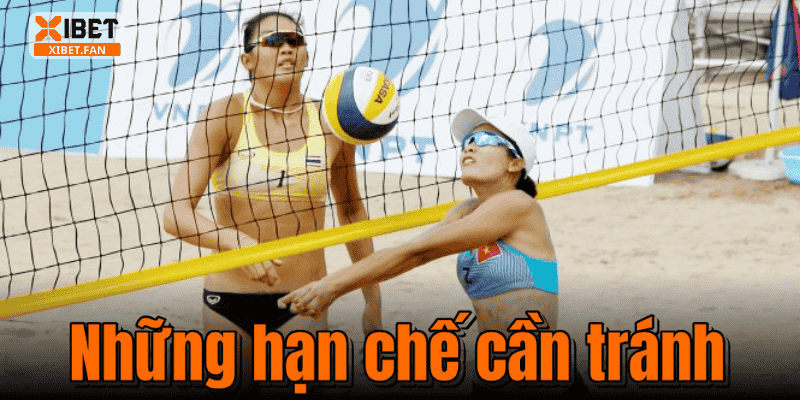 Những hạn chế cần tránh