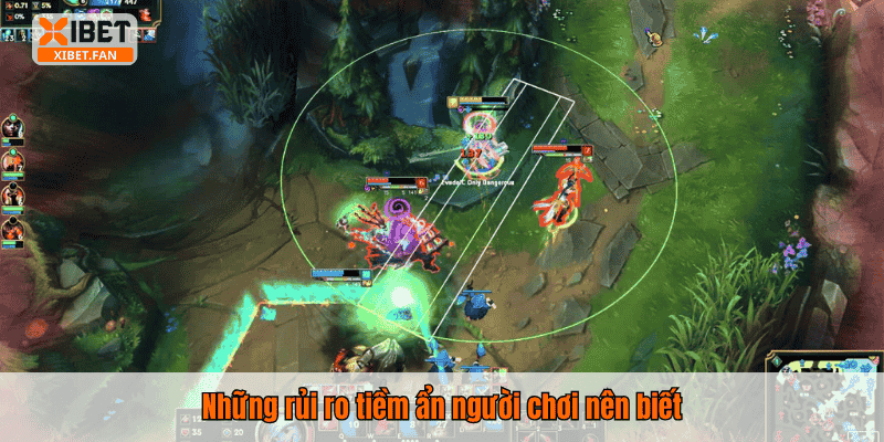 Những rủi ro tiềm ẩn người chơi nên biết