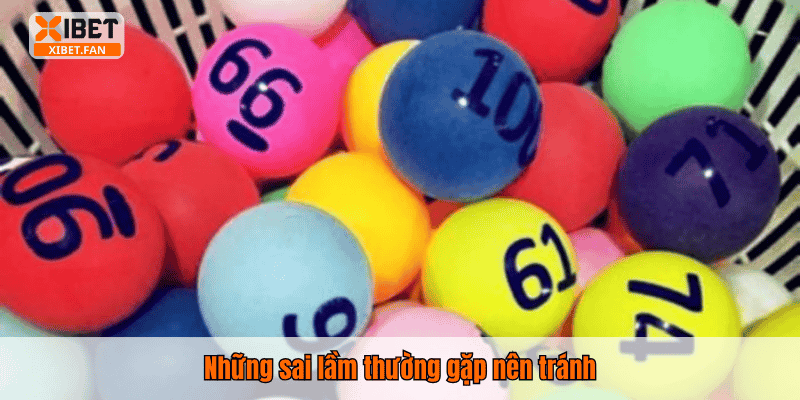 Những sai lầm thường gặp nên tránh