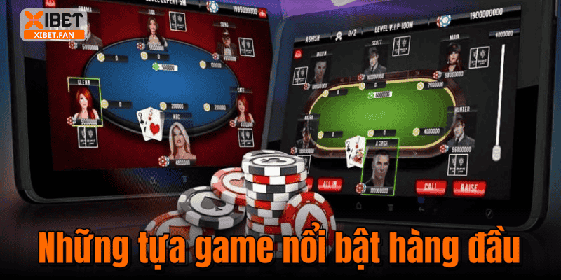 Những tựa game nổi bật hàng đầu