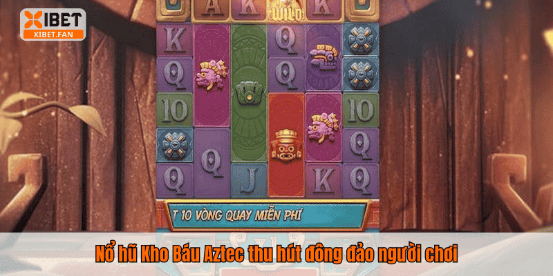 Nổ hũ Kho Báu Aztec thu hút đông đảo người chơi
