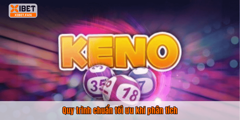 Quy trình chuẩn tối ưu khi phân tích