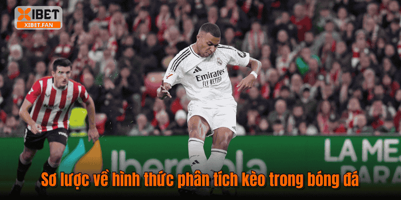 Sơ lược về hình thức phân tích kèo trong bóng đá