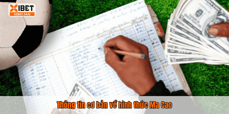Thông tin cơ bản về hình thức Ma Cao