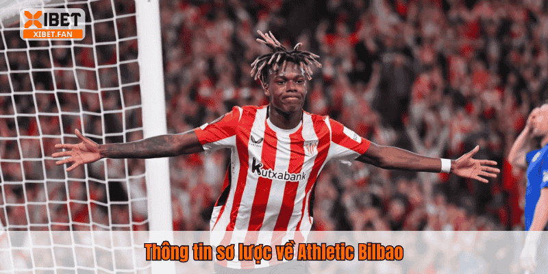 Thông tin sơ lược về Athletic Bilbao