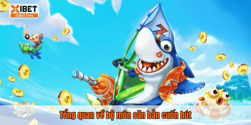 Tổng quan về bộ môn săn bắn cuốn hút