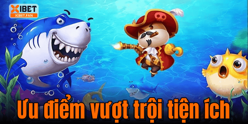 Ưu điểm vượt trội tiện ích