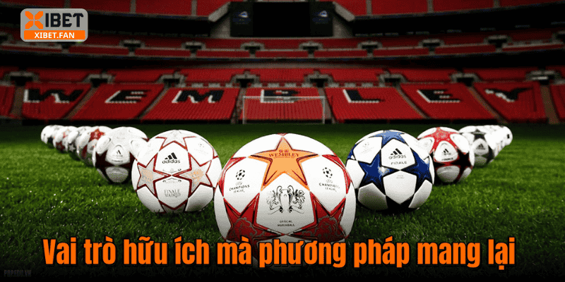 Vai trò hữu ích mà phương pháp mang lại