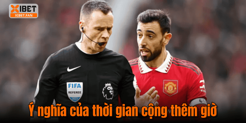 Ý nghĩa của thời gian cộng thêm giờ