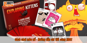 Cách chơi mèo nổ – Hướng dẫn chi tiết cùng XIBET