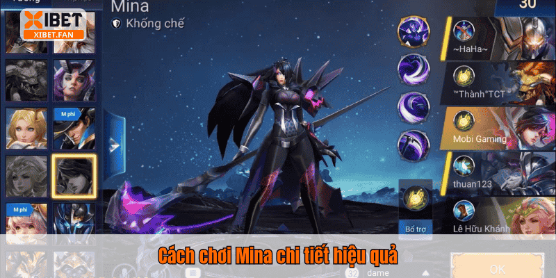 Cách chơi Mina chi tiết hiệu quả