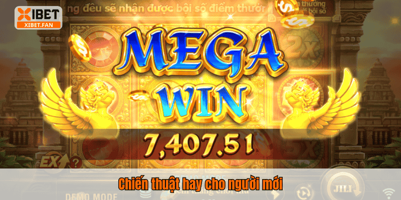 Chiến thuật hay cho người mới