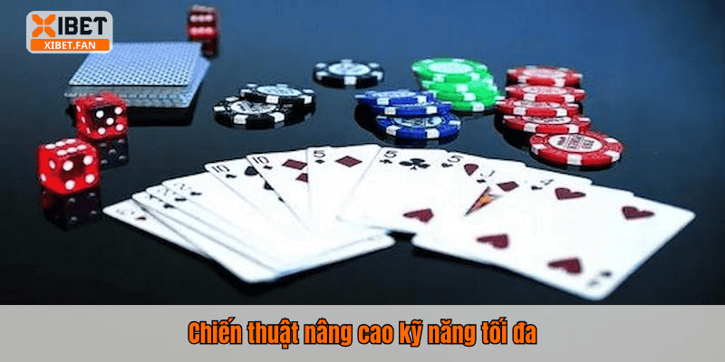Chiến thuật nâng cao kỹ năng tối đa