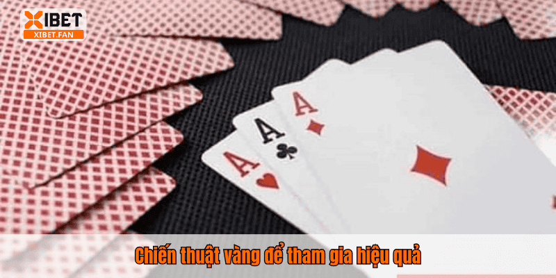 Chiến thuật vàng để tham gia hiệu quả