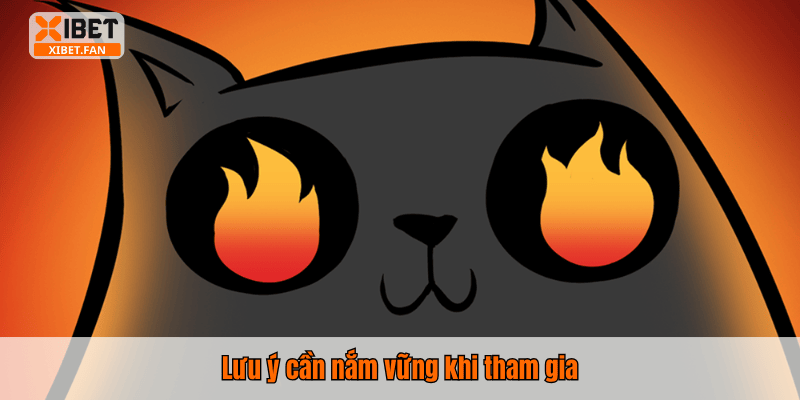 Lưu ý cần nắm vững khi tham gia