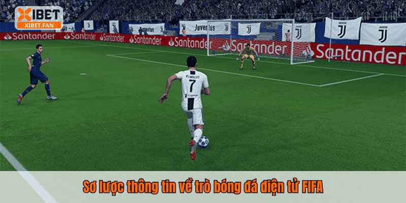 Sơ lược thông tin về trò bóng đá điện tử FIFA